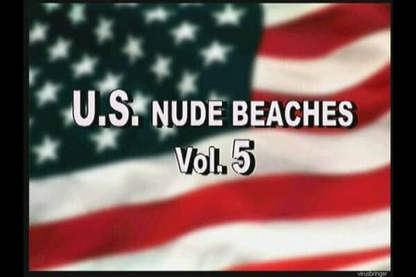 U.S nude beaches vol 5 - The benefits of naturist vacations